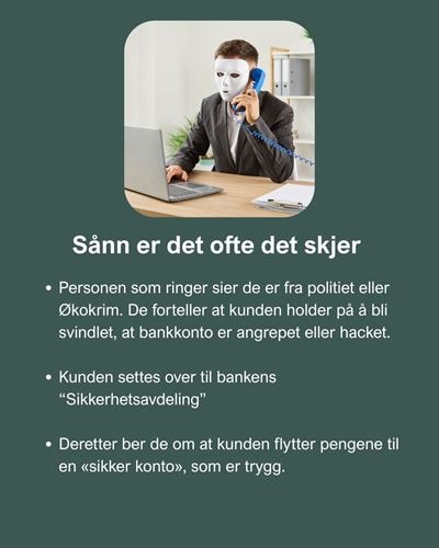 Bilde med info om hvordan sikkerkonto svindel foregår