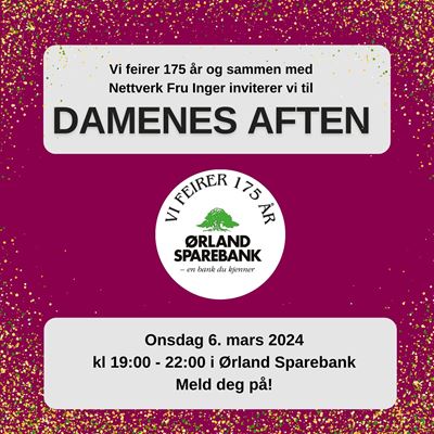 Plakat med info om Damenes aften i ørland Sparebank 06.03.27