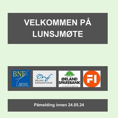 Bilde av plakat med informasjon om lunsjmøte Ørland Sparebank 24.05.24
