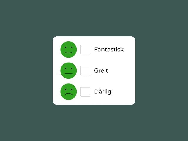 Bilde av skjema med emoji for fantastisk, greit og dårlig.